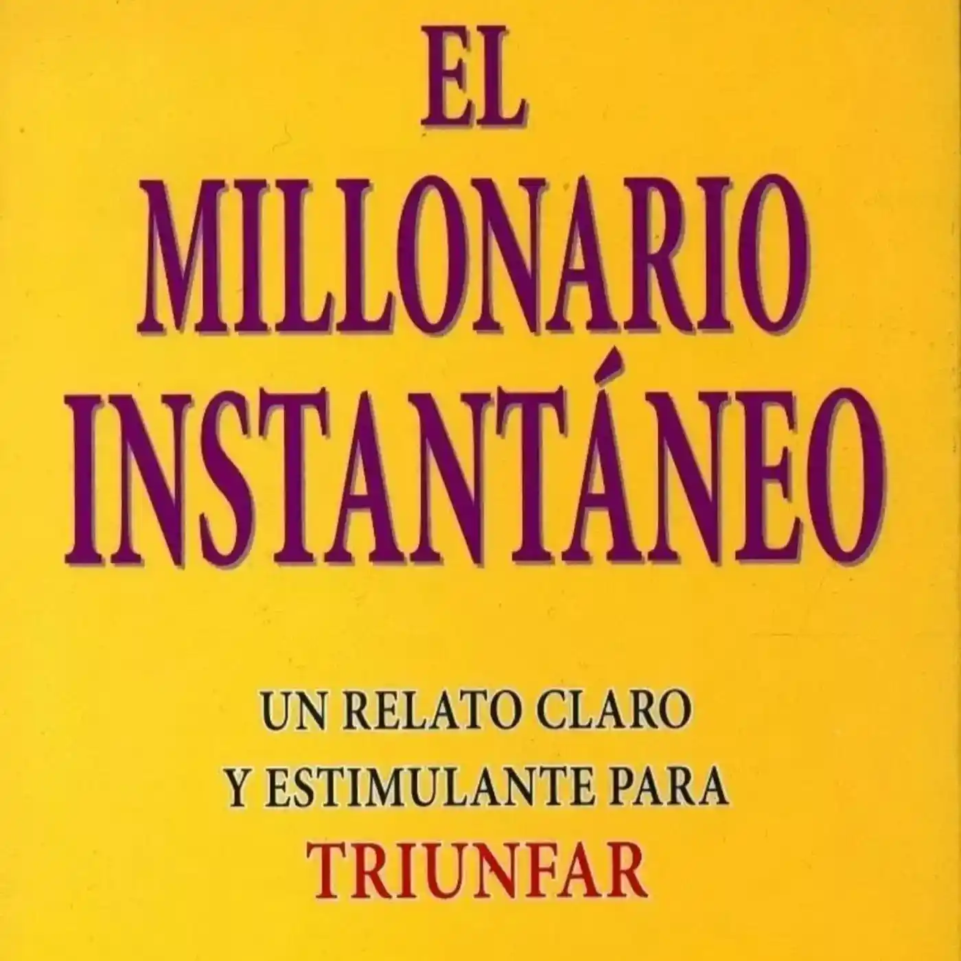 libro el millonario instantaneo